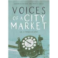 Voices of a City Market by Blackledge, Adrian; Creese, Angela, 9781788925082