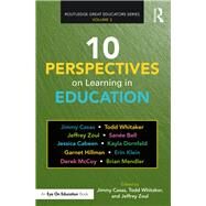 10 Perspectives on Learning in Education by Casas, Jimmy; Whitaker, Todd; Zoul, Jeffrey J., 9780367335083