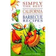 Simply the Best California Barbecue Recipes by Humphries, Carolyn, 9780572025083
