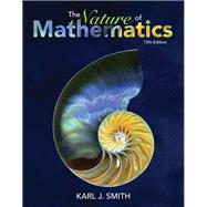 Bundle: Nature of Mathematics, 13th + WebAssign Printed Access Card for Smith's Nature of Mathematics, 13th Edition, Single-Term by Smith, Karl, 9781337605083