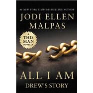 ALL I AM by Jodi Ellen Malpas, 9781538745083