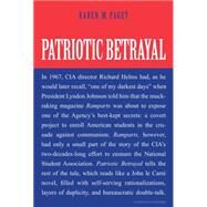 Patriotic Betrayal by Paget, Karen M., 9780300205084