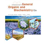 Introduction to General, Organic and Biochemistry by Bettelheim, Frederick; Brown, William; Campbell, Mary; Farrell, Shawn; Torres, Omar, 9781133105084
