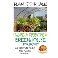 Plants for Sale! by Noble, Darla; Davidson, John; Mendon Cottage Books, 9781505755084