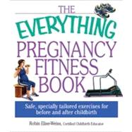 Everything Pregnancy Fitness by Weiss, Robin Elise, 9781605505084
