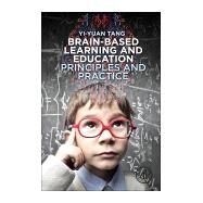 Brain-based Learning and Education by Tang, Yi-yuan, 9780128105085