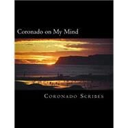 Coronado on My Mind by Scribes, Coronado, 9781502845085
