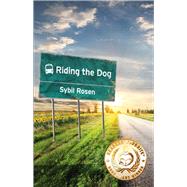Riding the Dog by Rosen, Sybil, 9781631925085