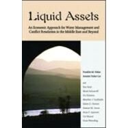 Liquid Assets by Fisher, Franklin M.; Huber-Lee, Annette; Amir, Ilan; Arlosoroff, Shaul; Eckstein, Zvi; Haddadin, Munther J., 9781933115085