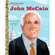 John McCain: A Little Golden Book Biography by Adams, Gram; Joven, John, 9780593645086