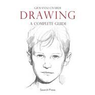 Drawing: A Complete Guide by Civardi, Giovanni, 9781844485086
