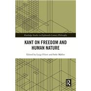 Kant on Freedom and Human Nature by , 9781032195087
