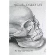 Michael Andrew Law, the Early Years by Law, Cheukyui; Law, Michael Andrew, 9781503365087