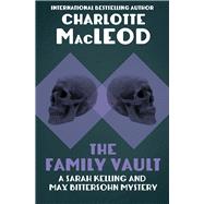 The Family Vault by MacLeod, Charlotte, 9781504045087