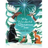 My Wonderful Christmas Tree by Ipcar, Dahlov; Ipcar, Dahlov, 9781668945087