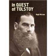 In Quest of Tolstoy by McLean, Hugh, 9781936235087