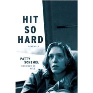 Hit So Hard by Patty Schemel, 9780306825088