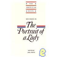 New Essays on 'The Portrait of a Lady' by Edited by Joel Porte, 9780521345088