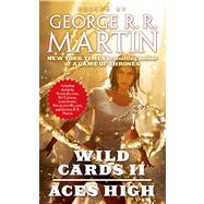 Wild Cards II: Aces High by Martin, George R. R.; Trust, Wild Cards, 9780765365088