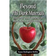 Beyond His Dark Materials by Bobby, Susan Redington, 9780786465088