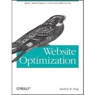 Website Optimization by King, Andrew B., 9780596515089
