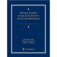 Federal Courts in the 21st Century by Fink, Howard P.; Rowe, Jr., Thomas D.; Tushnet, Mark V., 9780769865089