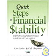 Quick Steps to Financial Stability by Lavine, Alan; Liberman, Gail, 9780789735089