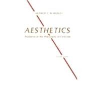 Aesthetics : Problems in the Philosophy of Criticism by Beardsley, Monroe C., 9780915145089
