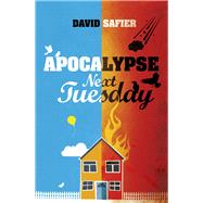 Apocalypse Next Tuesday by Safier, David, 9781843915089