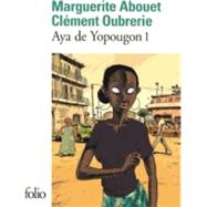 Aya De Yopougon 1 by Marguerite Abouet, 9782070455089