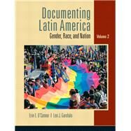 Documenting Latin America, Volume 2 by O'Connor, Erin E.; Garofalo, Leo, 9780132085090