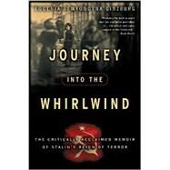 Journey into the Whirlwind by Ginzburg, Eugenia Semyonovna, 9780156465090
