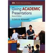 Giving Academic Presentations by Reinhart, Susan M., 9780472035090