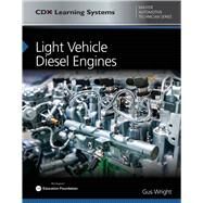 Light Vehicle Diesel Engines CDX Master Automotive Technician Series by Wright, Gus, 9781284145090