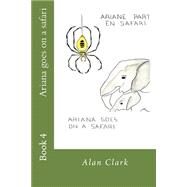 Ariana Goes on a Safari by Clark, Alan Georges; Clark, Helen Evelyn, 9781507505090