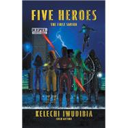 Five Heroes by Iwudibia, Kelechi, 9781796075090