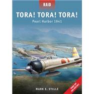 Tora! Tora! Tora! Pearl Harbor 1941 by Stille, Mark; Laurier, Jim; Brown, Tim, 9781849085090