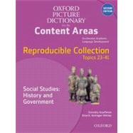 Oxford Picture Dictionary for the Content Areas Reproducible: Social Studies History & Government by Kauffman, Dorothy; Apple, Gary; Kinsella, Kate; Springer Shirley, Gina E., 9780194525091