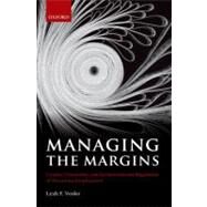 Managing the Margins Gender, Citizenship, and the International Regulation of Precarious Employment by Vosko, Leah F., 9780199575091