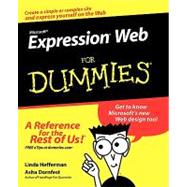 Microsoft Expression Web For Dummies by Hefferman, Linda; Dornfest, Asha, 9780470115091