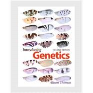Introducing Genetics: From Mendel to Molecules by Thomas; Alison, 9780815345091