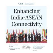Enhancing India-ASEAN Connectivity by Osius, Ted; Mohan, Raja C., 9781442225091