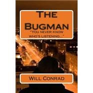 The Bugman by Conrad, Will, 9781506125091