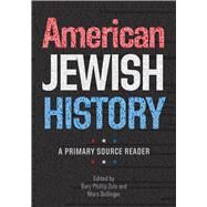 American Jewish History by Zola, Gary Phillip; Dollinger, Marc, 9781611685091