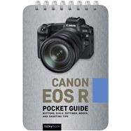 Canon Eos R Pocket Guide by Rocky Nook, 9781681985091