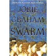 Swarm by Graham, Jorie, 9780060935092