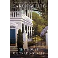 The House on Tradd Street by White, Karen, 9780451225092