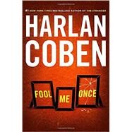 Fool Me Once by Coben, Harlan, 9780525955092