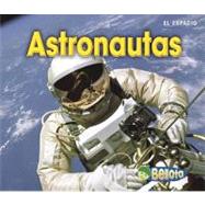 Astronautas / Astronauts by Guillain, Charlotte, 9781432935092
