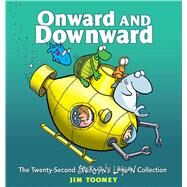 Onward and Downward The Twenty-Second Sherman's Lagoon Collection by Toomey, Jim, 9781449485092
